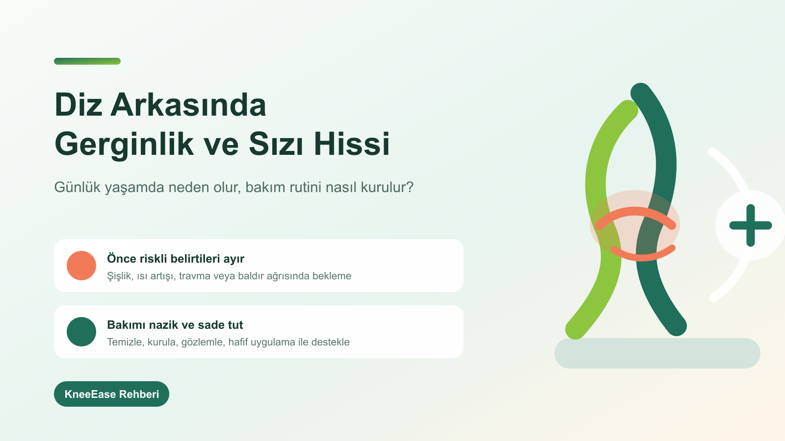 Diz arkasında gerginlik ve sızı hissi için bakım rehberi